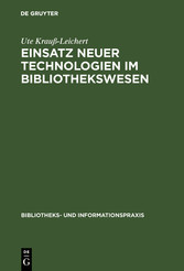 Einsatz neuer Technologien im Bibliothekswesen