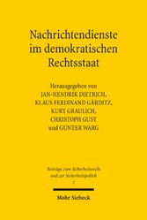 Nachrichtendienste im demokratischen Rechtsstaat