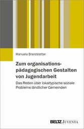 Zum organisationspädagogischen Gestalten von Jugendarbeit