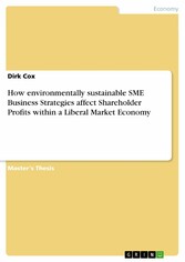 How environmentally sustainable SME Business Strategies affect Shareholder Profits within a Liberal Market Economy