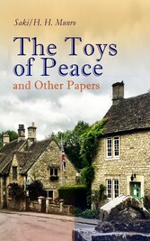 The Toys of Peace and Other Papers