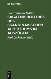 Sagaenbibliothek des Skandinavischen Alterthums in Auszügen