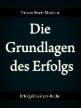 Die Grundlagen des Erfolgs