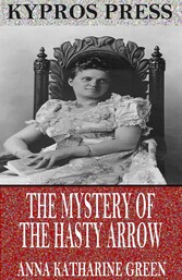 The Mystery of the Hasty Arrow