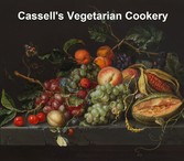 Cassell's Vegetarian Cookery