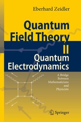 Quantum Field Theory II: Quantum Electrodynamics