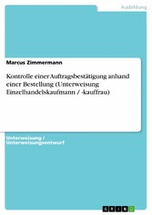 Kontrolle einer Auftragsbestätigung anhand einer Bestellung (Unterweisung Einzelhandelskaufmann / -kauffrau)