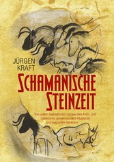 Schamanische Steinzeit