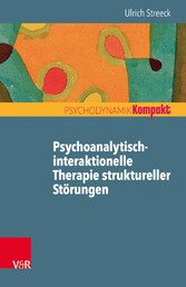 Psychoanalytisch-interaktionelle Therapie struktureller Störungen