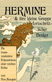 Hermine und ihre kleine Gruppe fortschrittlicher Denker