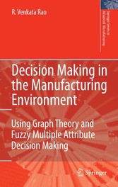 Decision Making in the Manufacturing Environment