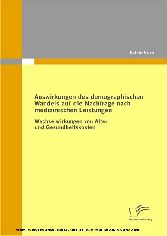 Auswirkungen des demographischen Wandels auf die Nachfrage nach medizinischen Leistungen