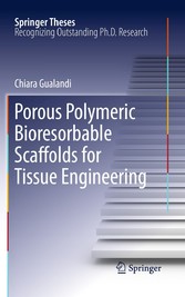 Porous Polymeric Bioresorbable Scaffolds for Tissue Engineering