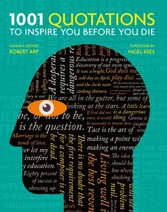 1001 Quotations to inspire you before you die