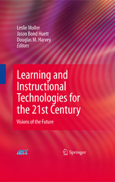 Learning and Instructional Technologies for the 21st Century