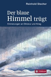 Der blaue Himmel trügt