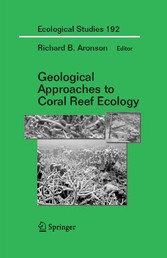 Geological Approaches to Coral Reef Ecology