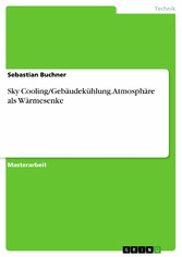 Sky Cooling/Gebäudekühlung. Atmosphäre als Wärmesenke