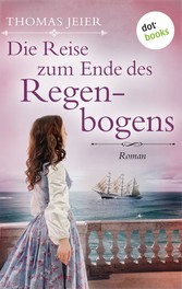 Die Reise zum Ende des Regenbogens