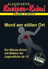 Mord am stillen Ort