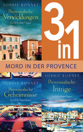 Drei Fälle für Pierre Durand: Provenzalische Verwicklungen / Provenzalische Geheimnisse / Provenzalische Intrige (3in1-Bundle)