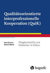 Qualitätsorientierte interprofessionelle Kooperation (QuiK)