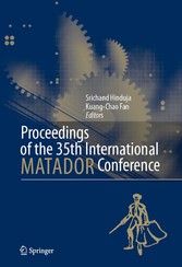 Proceedings of the 35th International MATADOR Conference