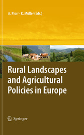 Rural Landscapes and Agricultural Policies in Europe