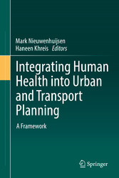 Integrating Human Health into Urban and Transport Planning