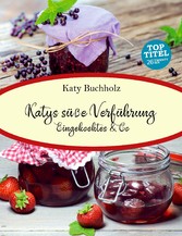 Katys süße Verführung