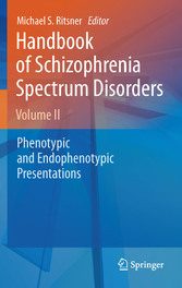 Handbook of Schizophrenia Spectrum Disorders, Volume II