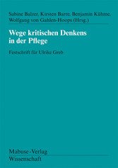 Wege kritischen Denkens in der Pflege