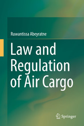 Law and Regulation of Air Cargo