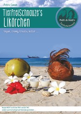 TierfreiSchnauze&apos;s Likörchen ... Vegan, cremig, kreativ, lecker ...