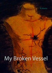 My Broken Vessel