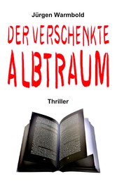 Der verschenkte Albtraum