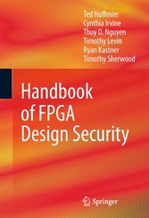 Handbook of FPGA Design Security