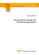 Demografischer Wandel und Verwaltungsorganisation