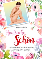 Hautsache schön