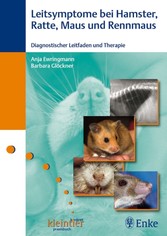 Leitsymptome bei Hamster, Ratte, Maus und Rennmaus