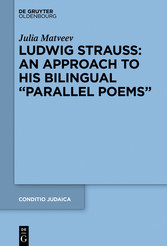 Ludwig Strauss: An Approach to His Bilingual 'Parallel Poems'