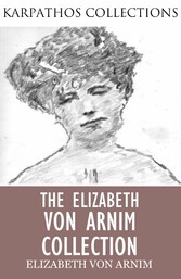 The Elizabeth von Arnim Collection