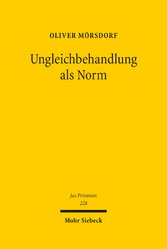 Ungleichbehandlung als Norm