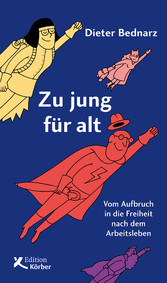 Zu jung für alt