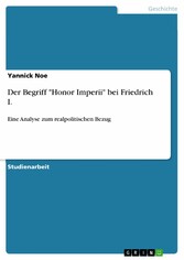 Der Begriff 'Honor Imperii' bei Friedrich I.