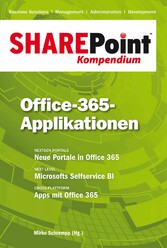 SharePoint Kompendium - Bd. 10: Office-365-Applikationen