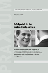 Erfolgreich in der ersten Chefposition