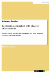 Economic globalization with Chinese characteristics