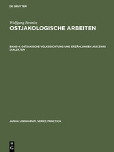 Ostjakische Volksdichtung und Erzählungen aus zwei Dialekten