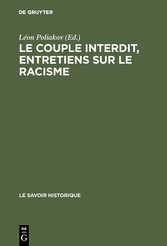 Le couple interdit, entretiens sur le racisme